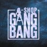 Gang Bang Shop